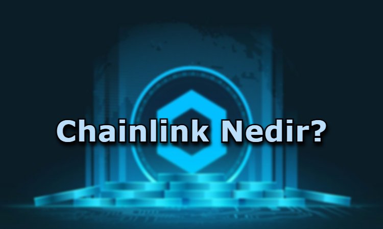 Chainlink Nedir?